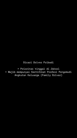 Dicari Driver Pribadi Berlisensi