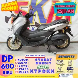 (serbu DP 600 potongn tenor 2bln) NMAX 2022 cash credt
