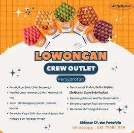 Loker crew outlet waffelicious kudus