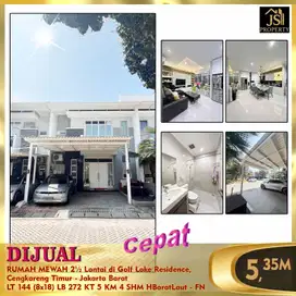 DIJUAL RUMAH MEWAH 2½ Lantai di Golf Lake Residence, Cengkareng Timur