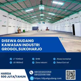 Disewakan gudang luas stratgis Grogol Sukoharjo luas 1545m BU
