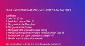 DICARI LOWONGAN KERJA DESAIN GRAFIS UNTUK PERUSAHAAN ONLINE