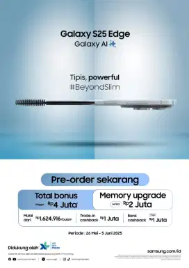 Free upgrade memory S25 Edge, cashback 1jt tukar tambah