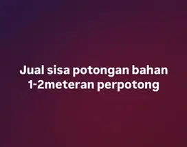 Jual sisa bahan potongan konveksi / kain perca