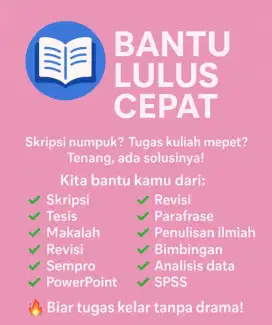 Jasa konsul skripsi, tesis, seminar proposal, tugas akhir,karya ilmiah