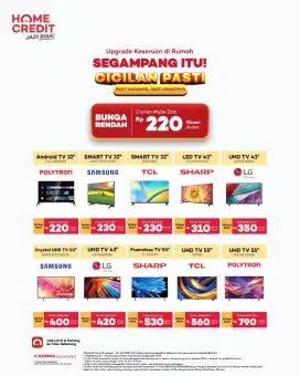 PROMO CICILAN TV MULAI 200 RIBUAN AJA
MODAL KTP PAKAI HOMECREDIT