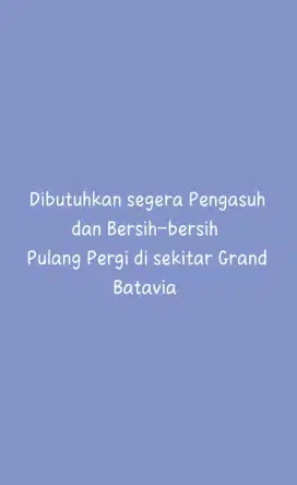 Pengasuh dan Bersih-bersih