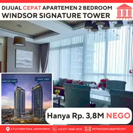DIJUAL CEPAT The Windsor Signature Tower - 2 Bedroom Apartment
