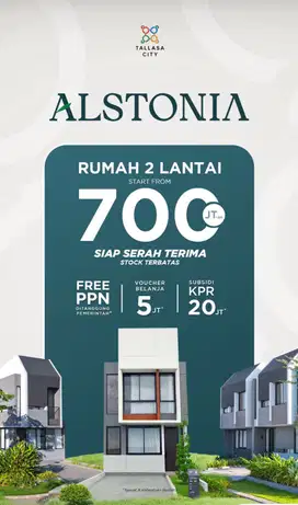DIJUAL RUMAH MURAH 2 LANTAI DI CLUSTER ALSTONIA TALLASA CITY