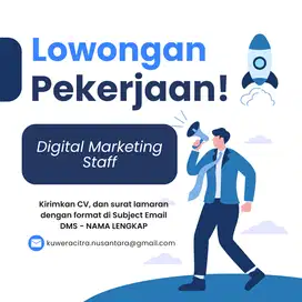 LOWONGAN KERJA - DIGITAL MARKETING STAFF | DESAIN GRAFIS UNTUK LABEL