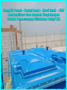 Tangki Panel, Rooftank Kotak, Toren Air FRP, Tangki Air Kotak, Roof Ta