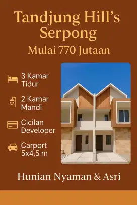 Rumah KPR tanjung hill Serpong Redy stock satu dan 2 lantai