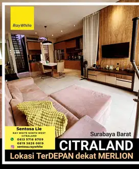 3 Milyar-an Rumah Citraland dekat Patung MERLION , Gwalk, Ciputra , SI