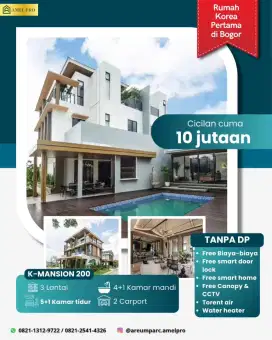 Rumah Mewah 3Lt ala Korea di Kota Bogor Cukup byr booking 15 Jt Dp 0%
