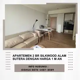 APARTEMEN 2 BR SILKWOOD ALAM SUTERA DENGAN HARGA 1 M AN