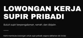 Dicari Driver/Supir Pribadi