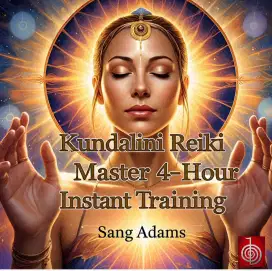 PELATIHAN INSTAN 4 JAM KUNDALINI REIKI MASTER