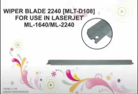WIPER BLADE 2240 [MLT-D108]
FOR USE IN LASERJET ML-1640 / ML-2240