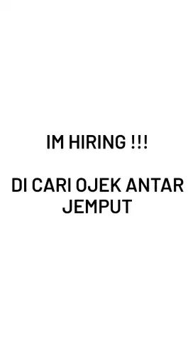 DI CARI JASA OJEK ANTAR JEMPUT