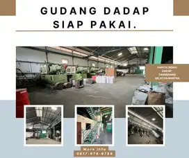 Gudang Dadap Siap Pakai. Gudang Dadap dijual harga terjangkau.