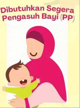 DI BUTUHKAN SEGERA PENGASUH BAYI 7 BULAN DI MANGGARAI