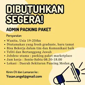 Dibutuhkan Segera Admin Packing Lowongan Kerja Wanita