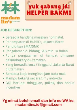 HELPER BAKMI kedoya jakarta barat (langsung kirim CV ke email atau wa)