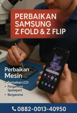 Service HP Z Fold / Z Flip - Android & Iphone - Perbaikan & Ganti LCD