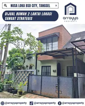 DIJUAL CEPAT RUMAH 2 LANTAI NUSA LOKA BSD CITY -HRB170