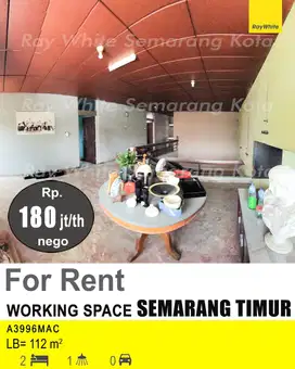 DISEWAKAN WORKING SPACE DI SEMARANG TIMUR A3996