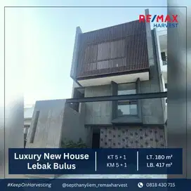 DIJUAL CEPAT LUXURY NEW HOUSE LOKASI STRATEGIS LEBAK BULUS JAKSEL