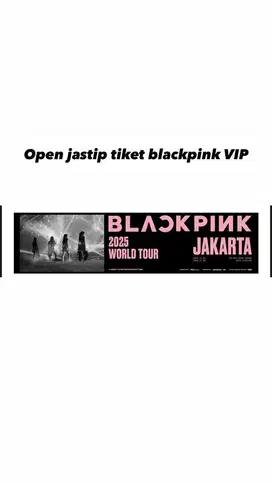 Jastip tiket blackpink VIP