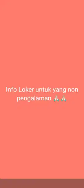 Info loker untuk non pengalaman