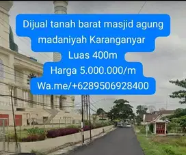 Dijual tanah strategis barat masjid agung madaniyah Karanganyar