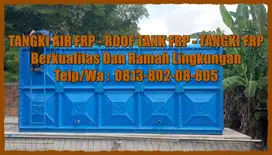 TANGKI AIR FIBERGLASS - GROUND TANK - PANEL FRP - ROOF TANK FRP