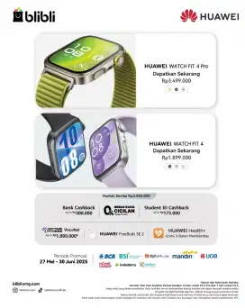 Promo Huawei Fit 4 series Free Buds 2 dan Perlindungan Kerusakan