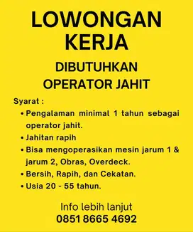 Dibutuhkan Operator Mesin Jahit