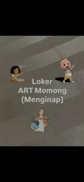Dibutuhkan ART + Momong (Menginap)