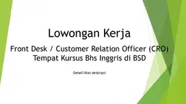 Front Desk/Customer Relation Officer (CRO) tempat kursus di BSD