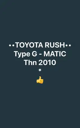 Toyota rush type G 1.5 matic tahun 2010