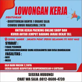 LOWONGAN KERJA PACKING & KURIR JARAK DEKAT SEKITAR JAKARTA
