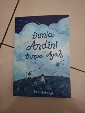Dunia Andini Tanpa Ayah - Buku Novel Bekas Mulus