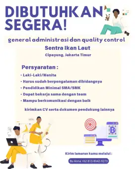 Dibutuhkan segera general administrasi dan quality control