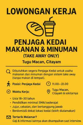 Dibutuhkan segera penjaga kedai makanan dan minuman (Take Away Only)