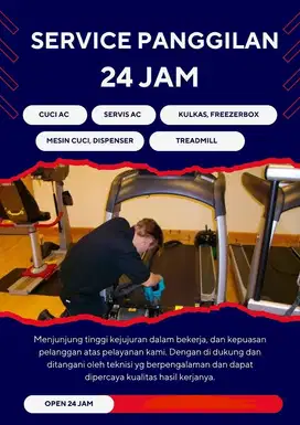 Service AC,Kulkas,Treadmill,MesinCuci,Freezerbox,Dispenser,Buka 24 Jam