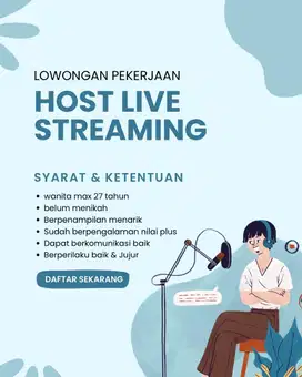 Dibutuhkan host live part time dan full time