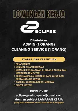 Dibutuhkan ADMIN, CLEANING SERVICE, dan DESAIN GRAFIS