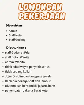 Dibuka lowongan staff gudang staff nota dan admin