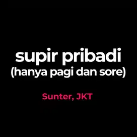 [HANYA KERJA 6 JAM] Lowongan Supir Pribadi