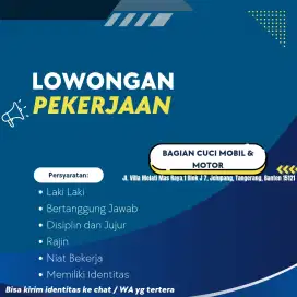 DI BUTUHKAN SECEPATNYA KARYAWAN STEAM MOBIL & MOTOR